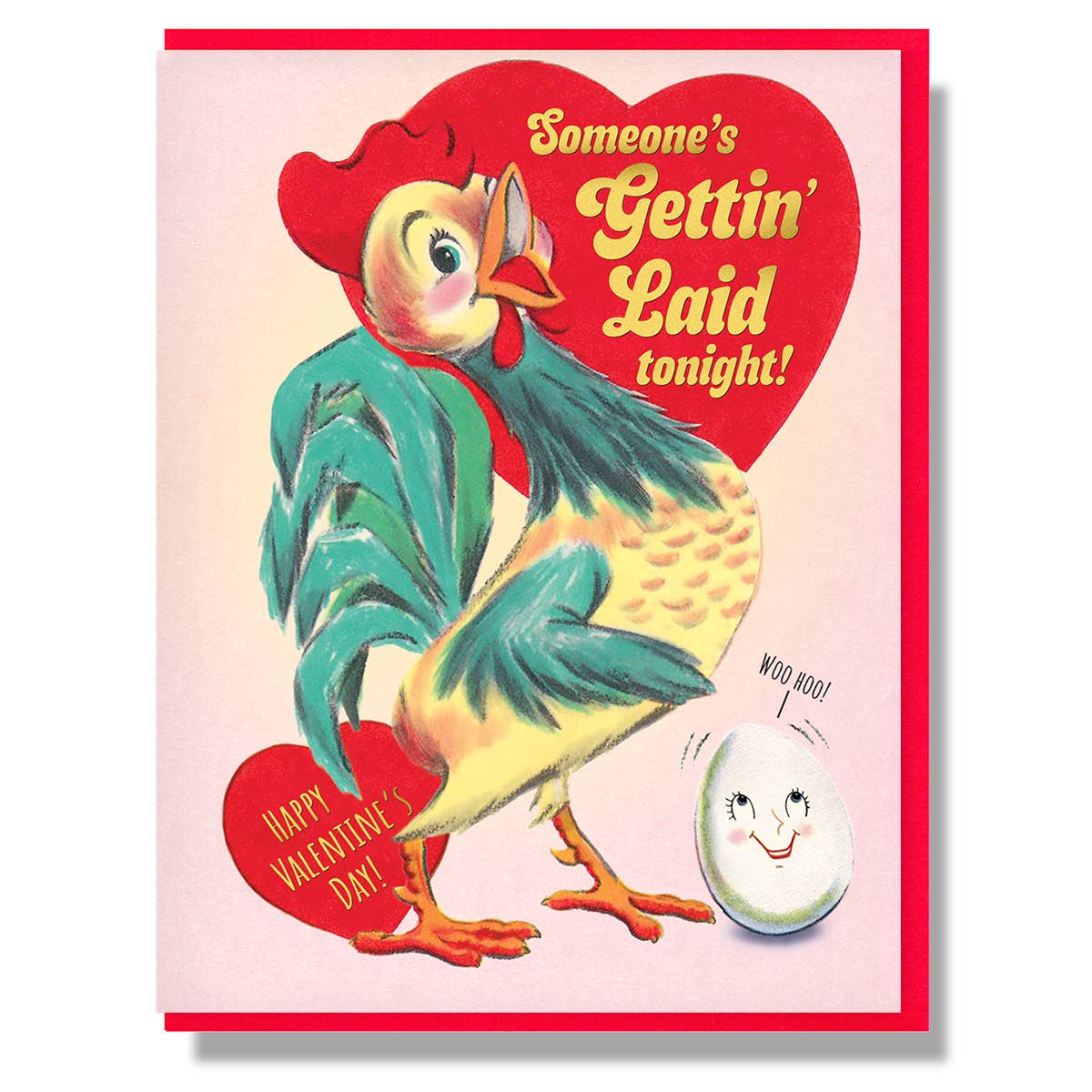 Someone&#39;s Getting Laid Tonight Happy Valentine&#39;s Day Card