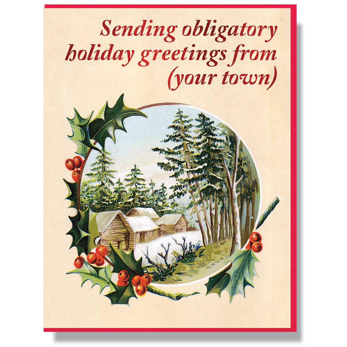 Custom Obligatory Holiday Greetings Card