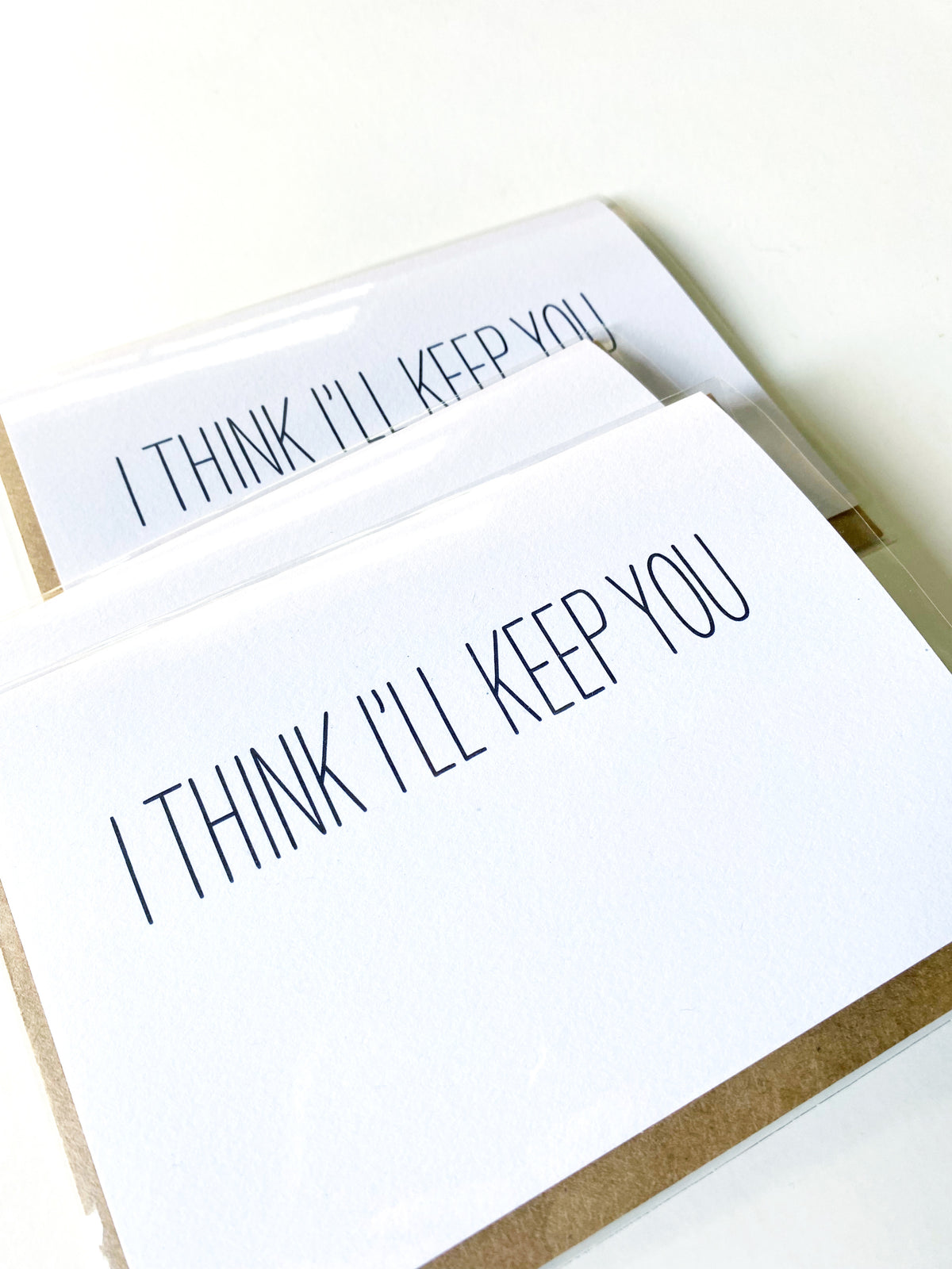 I Think I&#39;ll Keep You Love Card